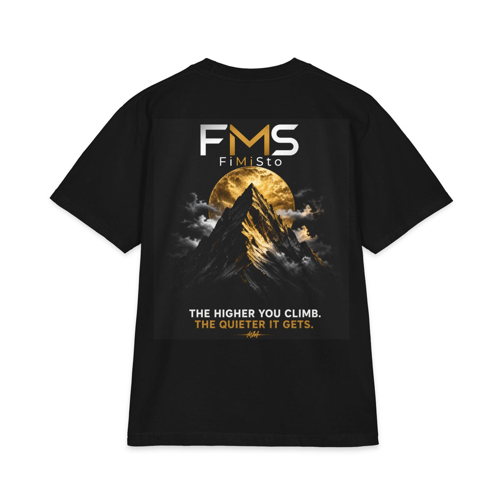FMS Mountain Graphic T-Shirt — "The Higher You Climb, The Quieter It Gets"